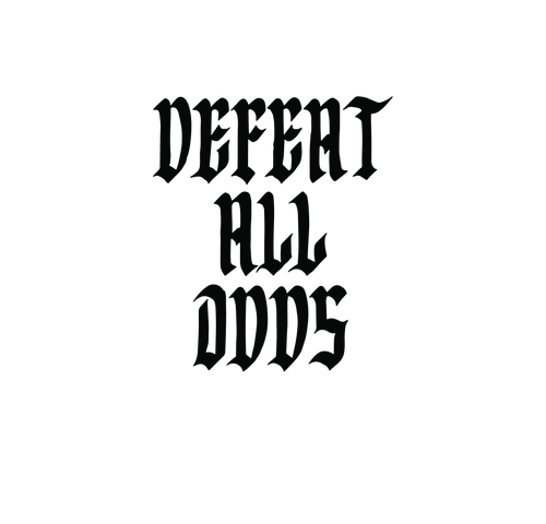 DEFEAT ALL ODDS